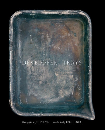 Developer Trays by Rexer, Lyle, Cyr, John