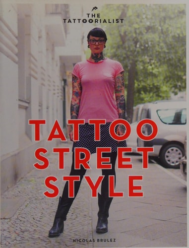 The Tattoorialist Tattoo street style by Nicolas Brulez