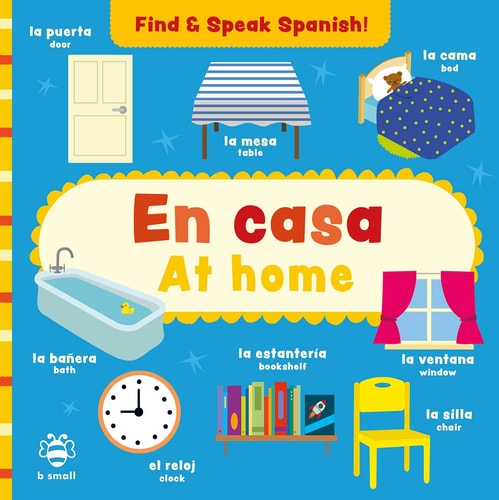 Find & Speak Spanish! : En casa (At home) by Sam Hutchinson