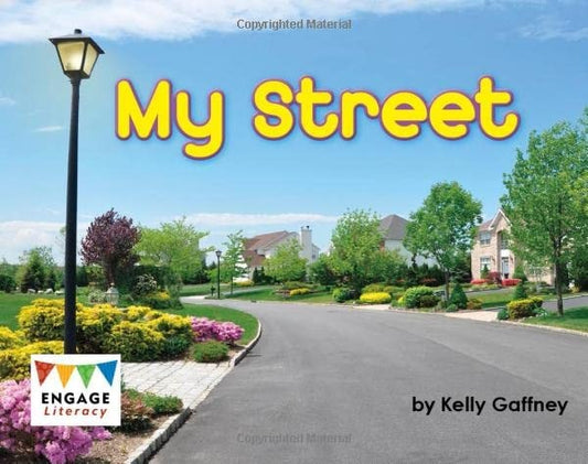Meine Straße (Engage Literacy: Engage Literacy Pink) von Kelly Gaffney