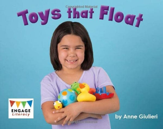 Toys That Float (Engage Literacy: Engage Literacy Pink) (slight shelf wear) by Anne Giulieri