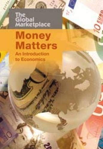 Money Matters An Introduction to Economics by Barbara Hollander