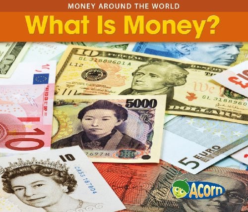What is money? by Rissman, Rebecca