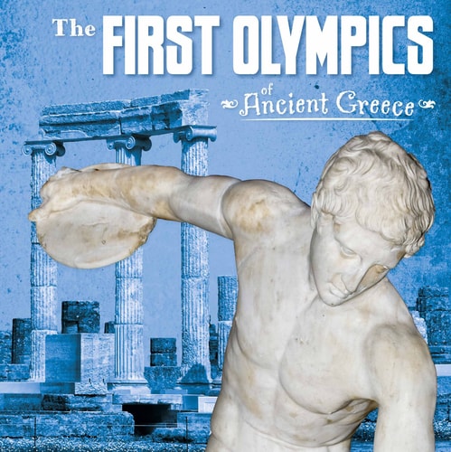 The First Olympics Of Ancient Greece by Lisa M. Simons