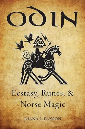 Odin: Ecstasy, Runes & Norse Magic (Shelfworn) by Diana L. Paxson