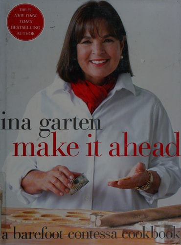 Make It Ahead A Barefoot Contessa Cookbook (shelf worn) by Ina Garten