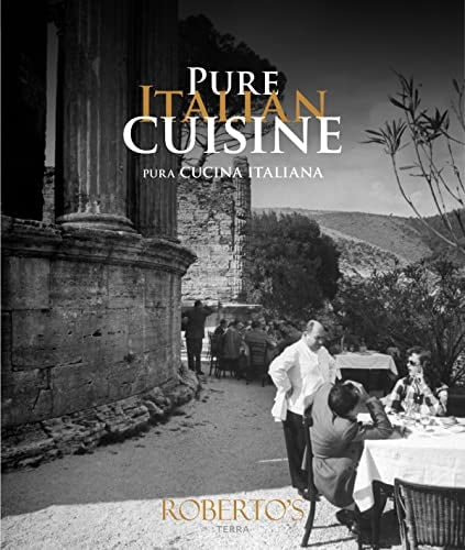 Pure Italian Cuisine (Shelfworn) by Roberto Payer