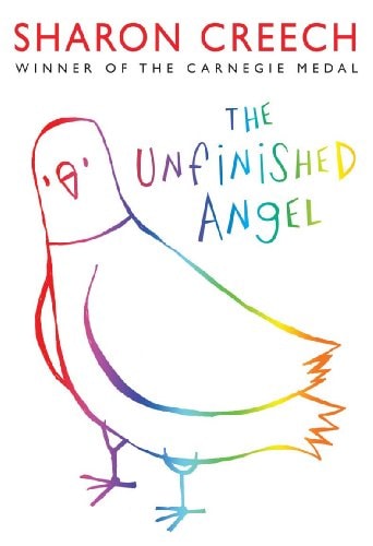 Unfinished Angel by Sharon Creech