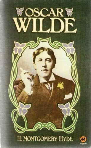 Oscar Wilde A Biography (shelfworn/tanned) by Harford Montgomery Hyde