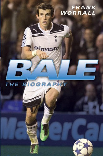 Bale: The Biography of the 100-Million Man by Frank Worrall