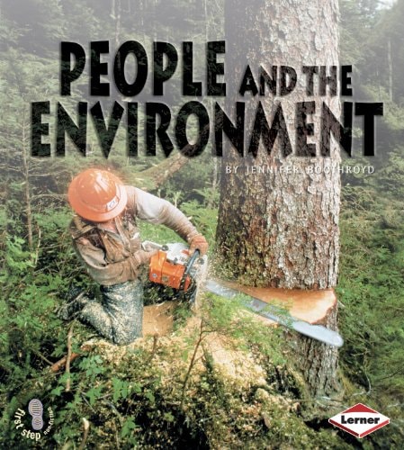 First Step - People & The Environment (slight shelf wear) by Jennifer Boothroyd