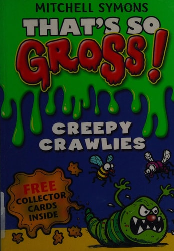 Creepy Crawlies by Mitchell Symons