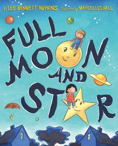 Full Moon and Star by Hopkins, Lee Bennett