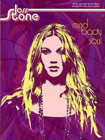 Joss Stone - Mind Body and Soul - For Piano, voice and guitar by Stone Joss
