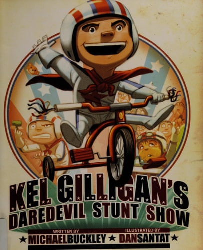 Kel Gilligan's Daredevil Stunt Show by Rovio