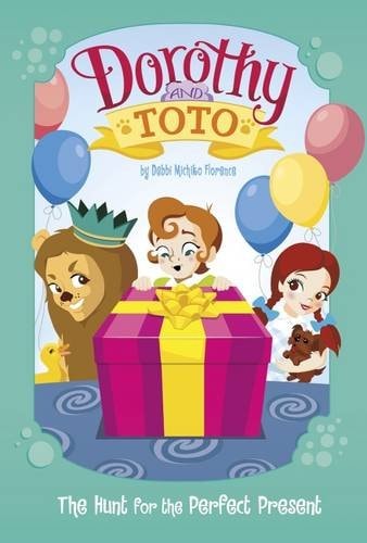 Dorothy &amp; Toto: Die Jagd nach dem perfekten Geschenk (abgenutzt) von Debbi Michiko Florence