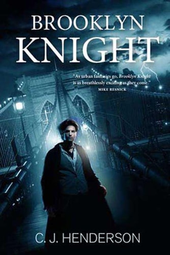 Brooklyn Knight by C. J. Henderson