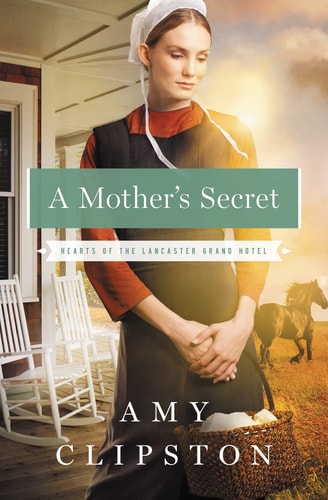 A Mother's Secret by Amy Clipston