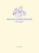 French Cooking for One by Mich\u00e8le Roberts