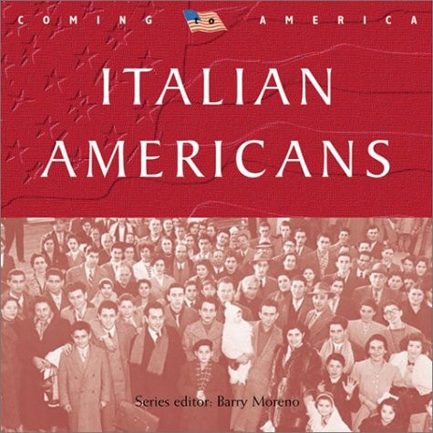 Italian Americans (Coming to America) by Barry Moreno