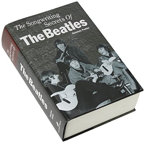 The Songwriting Secrets of the Beatles (slight shelf wear) by Dominic Pedler