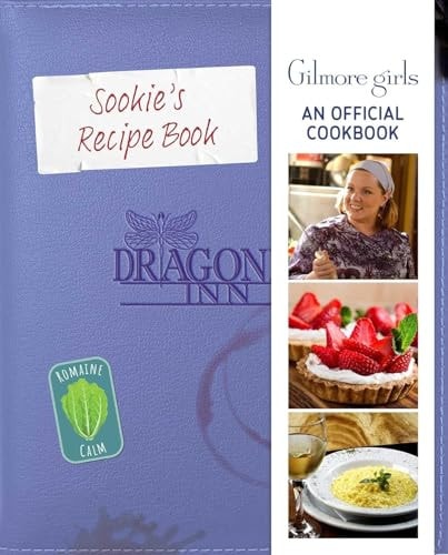 Gilmore Girls: Sookie St. James's Official Cookbook by Elena Craig