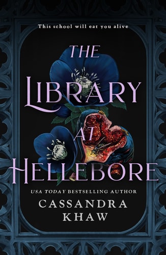 Library at Hellebore by Cassandra Khaw