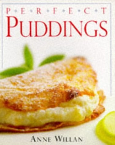 Perfect puddings by Willan, Anne