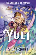 Yuli - Guardians of Dawn by S. Jae-Jones