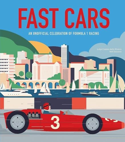 Fast cars: an unofficial celebration of Formula 1 racing by Riviera, Luigi Cassini della