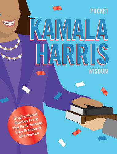 Pocket Kamala Harris Wisdom Inspirational Quotes from the Presidential Trail by Hardie Hardie Grant | Hardie Grant
