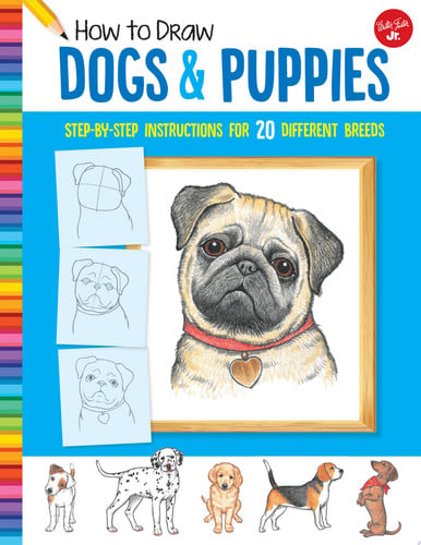 How to Draw Dogs & Puppies Step-by-step instructions for 20 different breeds by Diana Fisher