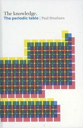 Knowledge: The Periodic Table (slight marks) by Paul Strathern