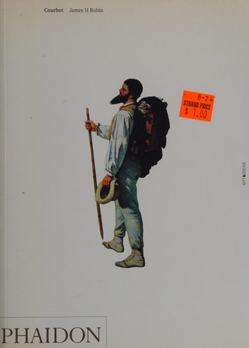 Courbet A&I (Art and Ideas) by James Henry Rubin