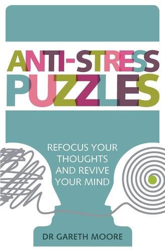 Anti-Stress Puzzles by Gareth Moore