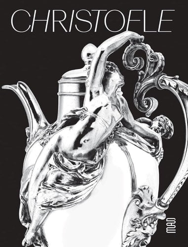 Christofle A brilliant story (Shelfworn) by Audrey Gay-Mazuel