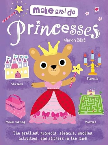 Make & Do: Princess by Marion Billet
