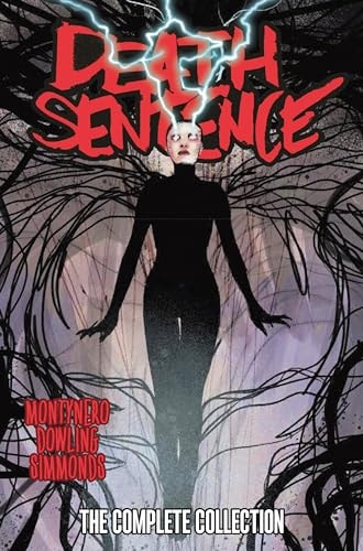Death Sentence: The Complete Collection by Monty Nero