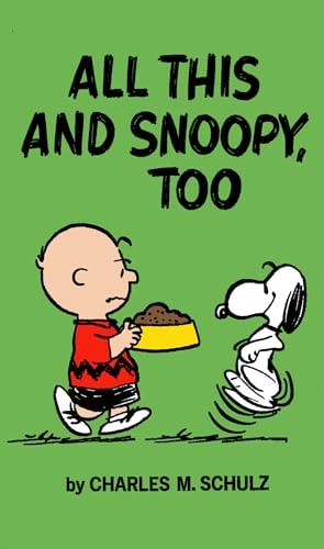 Peanuts: All This And Snoopy, Too (slight shelf wear) by Charles M. Schulz