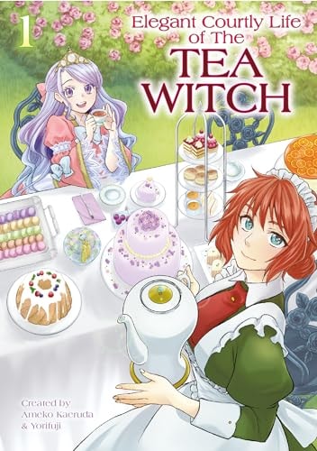Elegant Courtly Life of the Tea Witch Vol. 1 by Ameko Kaerudo