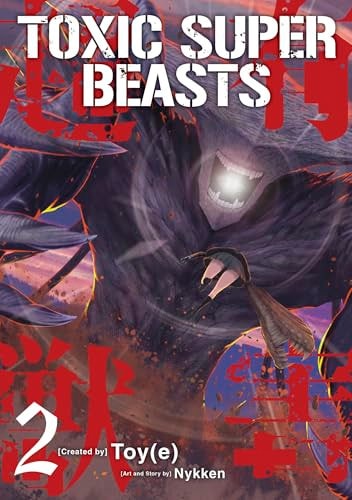Toxic Super Beasts Vol.2 by Nykken