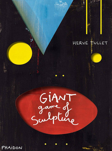 The Giant Game of Sculpture (shelf worn) by Herve Tullet
