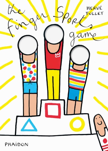 The Finger Sports Game by Hervé Tullet