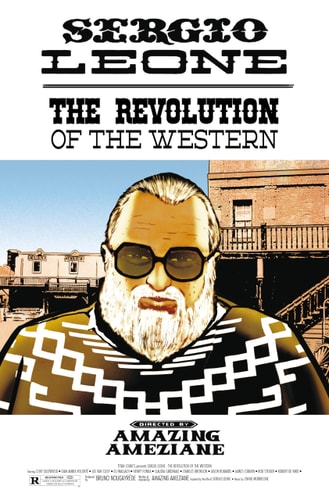Sergio Leone: The Revolution Of The Western by Amazing Ameziane