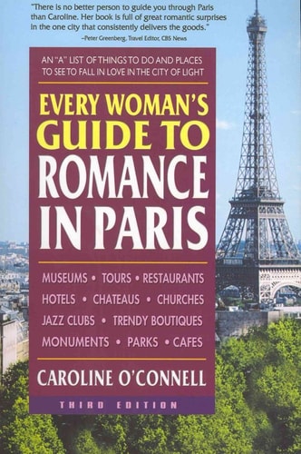 „Every Woman's Guide to Romance in Paris“, dritte Ausgabe (abgenutzt) von Caroline O'Connell