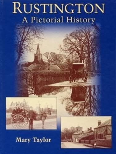 Rustingtion A Pictorial History by Mary Taylor