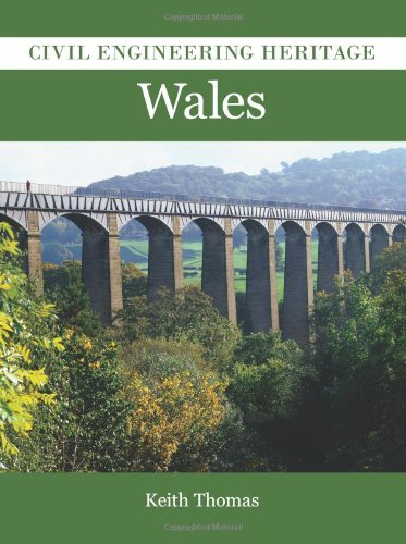 Civil Engineering Heritage in Wales (shelf worn) by thomas-keith