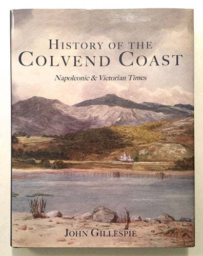 Geschichte der Colvend-Küste (abgenutzt) von John Gillespie