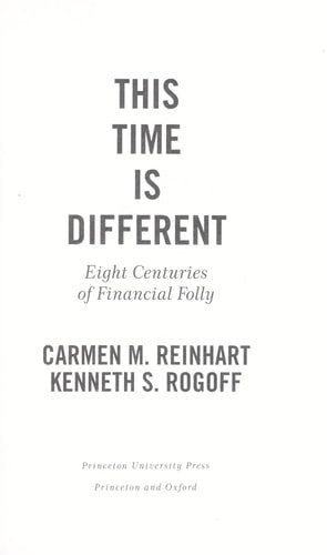 This Time Is Different: Eight Centuries of Financial Folly (Shelfworn) by Carmen M. Reinhart | Kenneth S. Rogoff