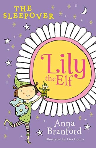 Lily the Elf: The Sleepover Paperback by Anna Branford
